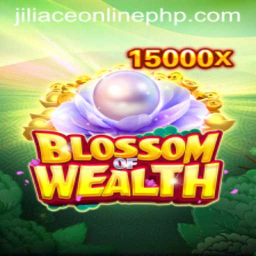 BlossomofWealth: A Comprehensive Guide to the Jiliace Online Gaming Phenomenon