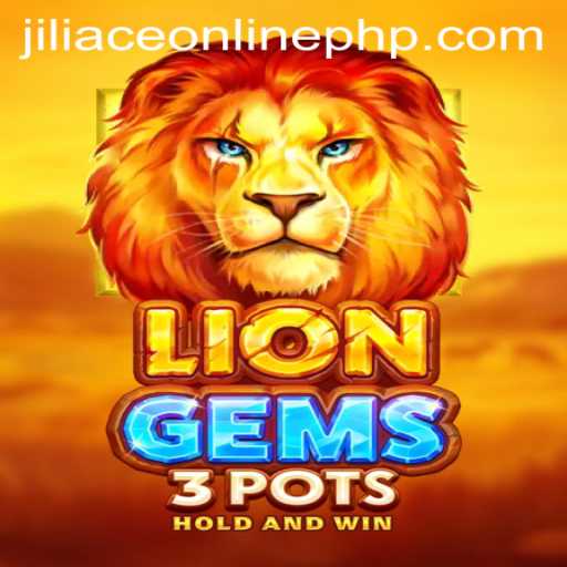 An In-Depth Exploration of LionGems3pots: The Ultimate JiliAce Online Gaming Experience